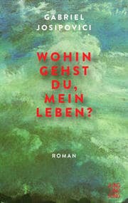 Cover von Wohin gehst du, mein Leben?