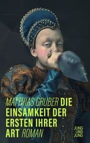 Cover von Die Einsamkeit der Ersten ihrer Art