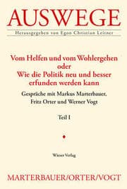 Cover von Vom Helfen und vom Wohlergehen oder Wie die Politik neu und besser erfunden werden kann