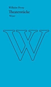 Cover von Werkausgabe Wilhelm Pevny / Theaterstücke