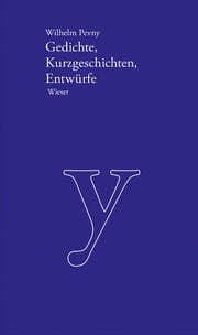 Cover von Werkausgabe Wilhelm Pevny / Gedichte, Kurzgeschichten, Entwürfe