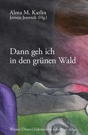 Cover von Dann geh ich in den grünen Wald
