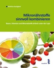 Cover von Mikronährstoffe sinnvoll kombinieren