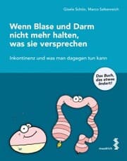 Cover von Wenn Blase und Darm nicht mehr halten, was sie versprechen
