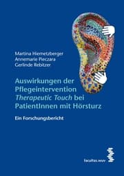 Cover von Auswirkungen der Pflegeintervention ¿Therapeutic Touch' bei PatientInnen mit Hörsturz