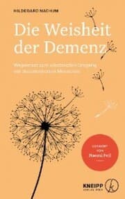 Cover von Die Weisheit der Demenz