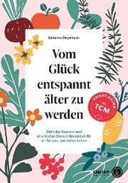 Cover von Vom Glück entspannt älter zu werden