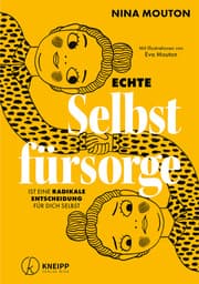 Cover von Echte Selbstfürsorge ist eine radikale Entscheidung für dich selbst