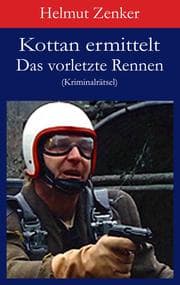 Cover von Kottan ermittelt: Das vorletzte Rennen