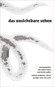 Cover von Das Unsichtbare sehen