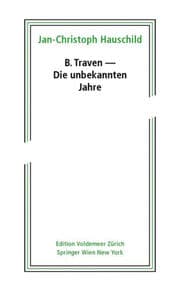Cover von B.Traven - Die unbekannten Jahre