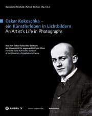 Cover von Oskar Kokoschka - ein Künstlerleben in Lichtbildern Oskar Kokoschka - An Artist's Life in Photographs