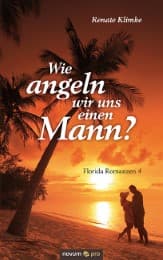 Cover von Wie angeln wir uns einen Mann?