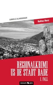 Cover von Regionalkrimi us de Stadt Bade - 1. Fall
