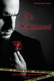 Cover von Die Krimizimmerei - Inspektor Papierfresserchen ermittelt wieder