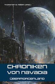 Cover von Chroniken von Navadia - Übermorgenland