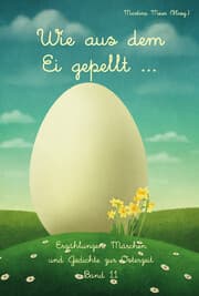 Cover von Wie aus dem Ei gepellt ...