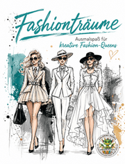 Cover von Fashionträume - Ausmalspaß für kreative Fashion-Queens