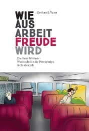 Cover von Wie aus Arbeit Freude wird