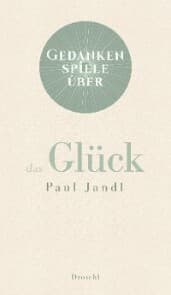 Cover von Gedankenspiele über das Glück