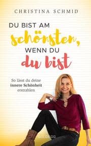 Cover von Du bist am schönsten, wenn du du bist