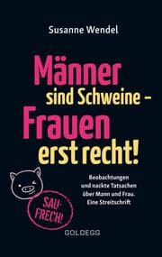 Cover von Männer sind Schweine - Frauen erst recht