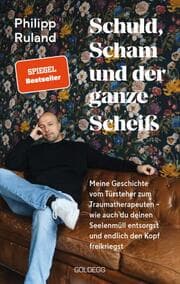 Cover von Schuld, Scham und der ganze Scheiß