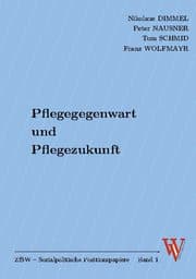 Cover von Pflegegegenwart und Pflegezukunft