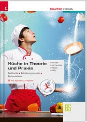 Cover von Küche in Theorie und Praxis - Fachkunde, Betriebsorganisation, Fachpraktikum inkl. digitalem Zusatzpaket