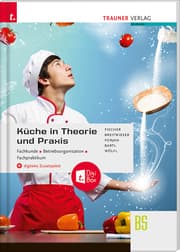 Cover von Küche in Theorie und Praxis - Fachkunde, Betriebsorganisation, Fachpraktikum + digitales Zusatzpaket