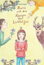 Cover von Marie und die Königin der Lichtelfen