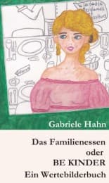 Cover von Das Familienessen oder BE KINDER
