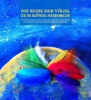 Cover von Die Reise der Vögel zum König Simorgh