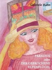 Cover von Paradeis oder der gebrochene Elfenflügel
