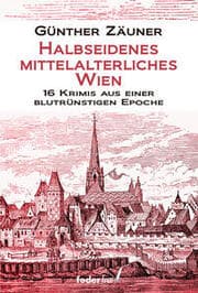 Cover von Halbseidenes mittelalterliches Wien