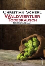 Cover von Waldviertler Todesrausch: Österreich Krimi