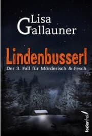 Cover von Lindenbusserl: Österreich Krimi