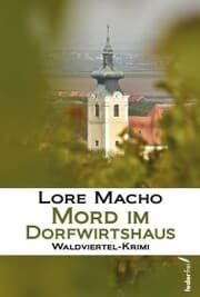 Cover von Mord im Dorfwirtshaus: Waldviertel-Krimi
