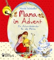 Cover von Mama im Advent - Ein Adventskalender für alle Mütter