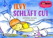Cover von Ilvy schläft gut - Schlafen lernen mit System