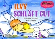 Cover von Ilvy schläft gut - Schlafen lernen mit System