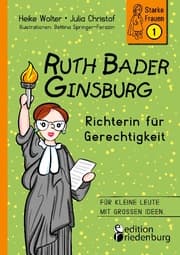 Cover von Ruth Bader Ginsburg - Richterin für Gerechtigkeit