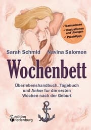Cover von Wochenbett - Überlebenshandbuch, Tagebuch und Anker für die ersten Wochen nach der Geburt