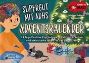 Cover von Supergut mit ADHS - Adventskalender: 24 Tage Positive Psychologie, 24 Mitmach-Seiten und viele starke Ideen für das ganze Jahr