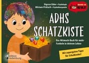 Cover von ADHS Schatzkiste - Das Mitmach-Buch für mehr Funkeln in deinem Leben - Mit superguten Tipps für Schulkinder!