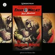 Cover von Edgar Wallace - Neue Abenteuer, Folge 2: Die goldenen Mönche