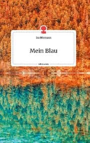 Cover von Mein Blau. Life is a Story