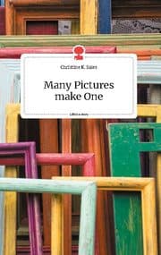 Cover von Many Pictures make One. Life is a Story - story.one