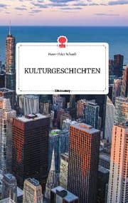 Cover von KULTURGESCHICHTEN. Life is a Story - story.one