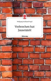 Cover von Verbrechen hat Jausenzeit. Life is a Story - story.one